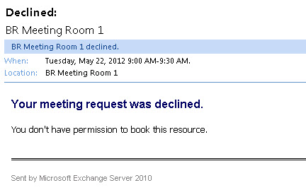 Restricting Room Mailbox Bookings to a Group in Exchange 2010