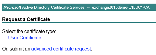 How to Issue an SSL Certificate for Exchange Server 2013 from a Private Certificate Authority