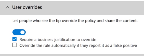 Unable to Turn Off User Overrides in Office 365 DLP Policies